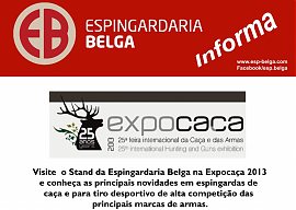 ESPINGARDARIA BELGA PRESENTE NA EXPOCAA 2013